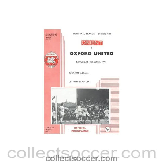 1971 - Leyton Orient v Oxford United official programme 10/04/1971 Football League Cup - Collect Soccer