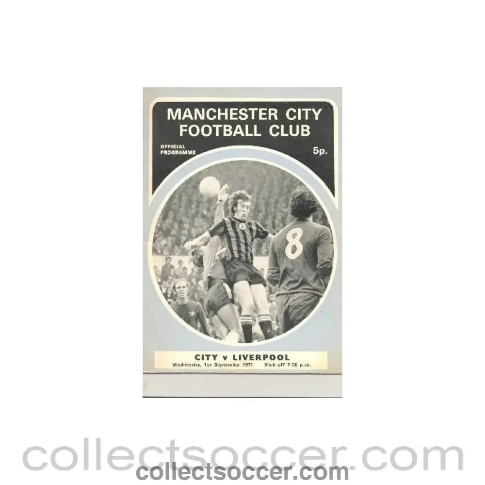 1971 - Manchester City v Liverpool official programme 01/09/1971 - Collect Soccer