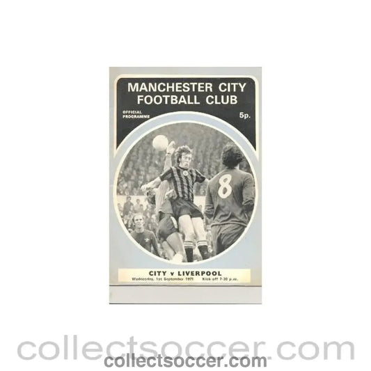 1971 - Manchester City v Liverpool official programme 01/09/1971 - Collect Soccer