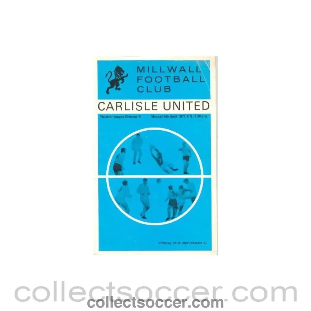 1971 - Millwall v Carlisle United official programme 05/04/1971 Football League - Collect Soccer