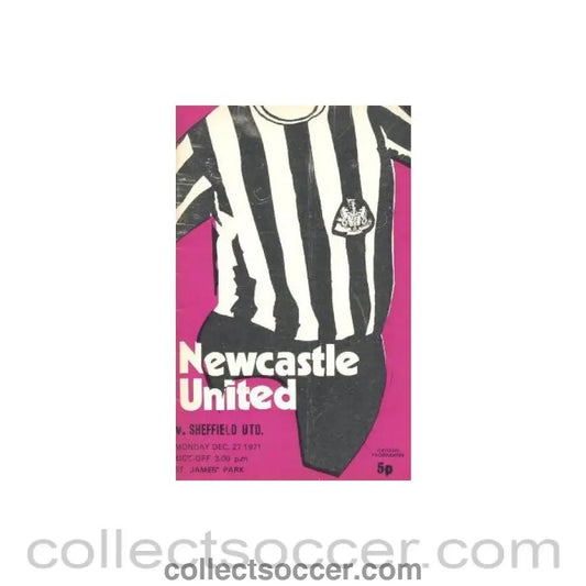 1971 - Newcastle United v Sheffield United official programme 27/12/1971 Football League - Collect Soccer