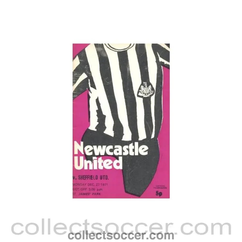 1971 - Newcastle United v Sheffield United official programme 27/12/1971 Football League - Collect Soccer