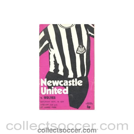 1971 - Newcastle United v Wolverhampton Wanderers official programme 18/09/1971 Football League - Collect Soccer