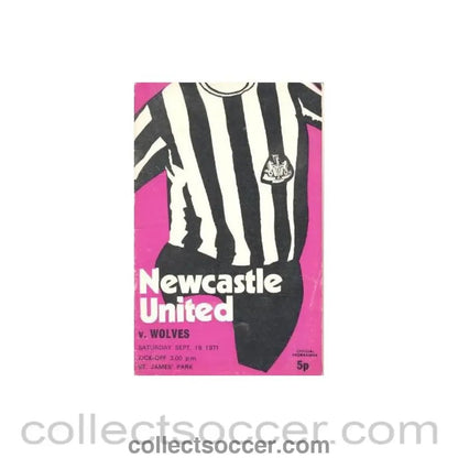 1971 - Newcastle United v Wolverhampton Wanderers official programme 18/09/1971 Football League - Collect Soccer