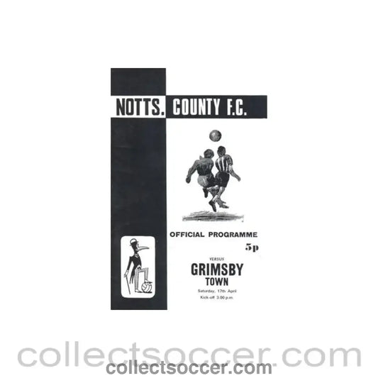 1971 - Notts County v Grimsby Town official programme 17/04/1971 Football League - Collect Soccer