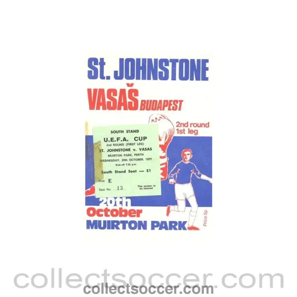 1971 - St. Johnstone v Vasas, Budapest, Hungary official programme 20/10/1971, with its ticket, Very Rare! - Collect Soccer