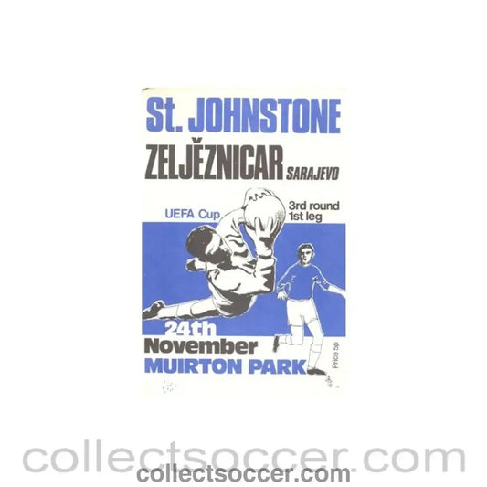 1971 - St. Johnstone v Zeljeznicar official programme 24/11/1971, with its ticket, Very Rare! - Collect Soccer