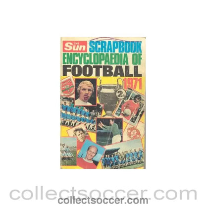 1971 - The Sun Scrapbook - Encyclopedia of Football 1971
