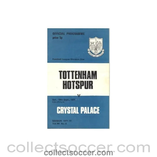 1971 - Tottenham Hotspur v Crystal Palace official programme 18/09/1971 Football League - Collect Soccer