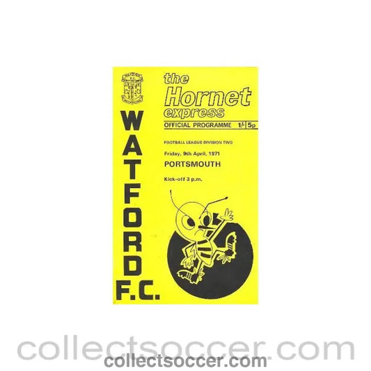 1971 - Watford v Portsmouth official programme 09/04/1971 Football League - Collect Soccer