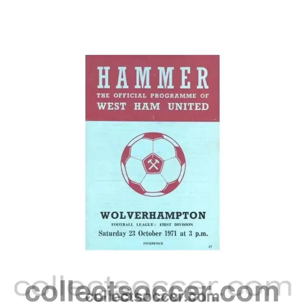 1971 - West Ham United v Wolverhampton Wanderers official programme 23/10/1971 Football League - Collect Soccer