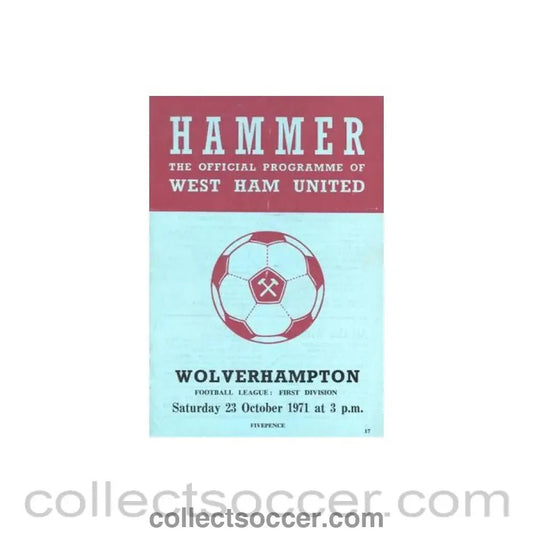 1971 - West Ham United v Wolverhampton Wanderers official programme 23/10/1971 Football League - Collect Soccer