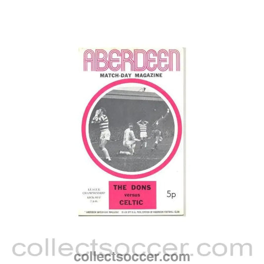 1972 - Aberdeen v Celtic official programme 11/03/1972 - Collect Soccer