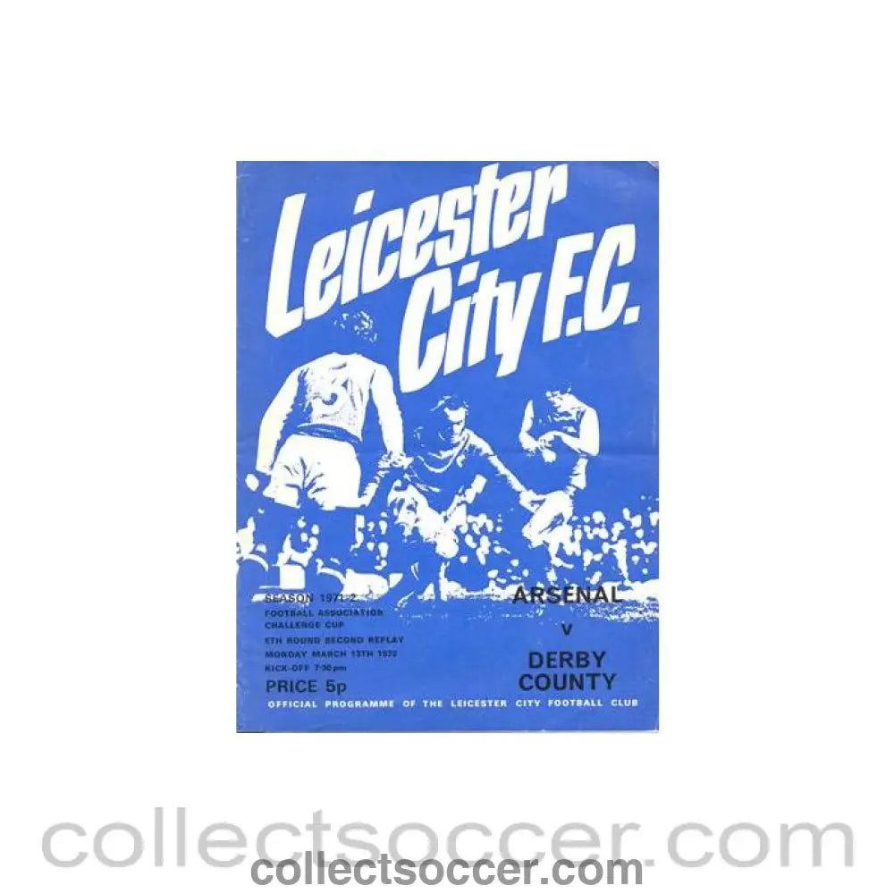 1972 - Arsenal v Derby County official programme 13/03/1972 FA Cup at Leicester City - Collect Soccer