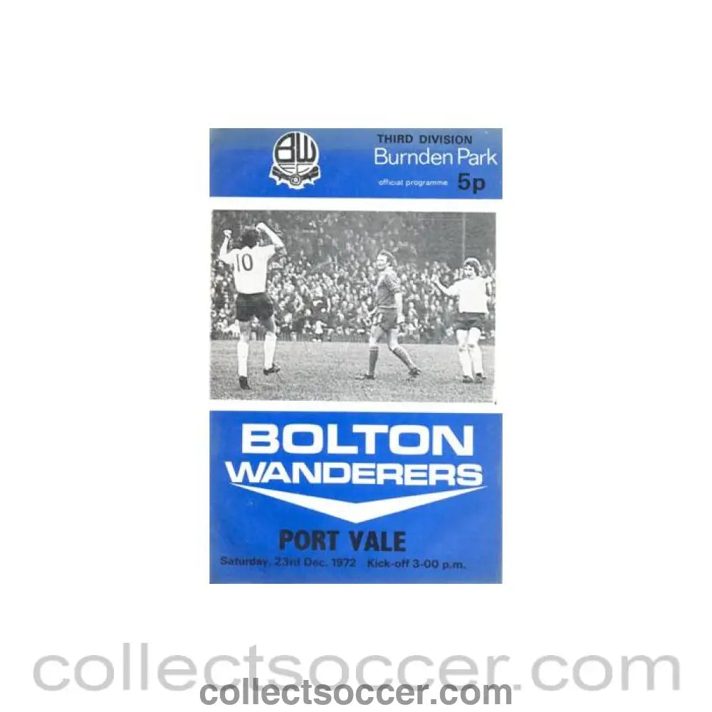 1972 - Bolton Wanderers v Port Vale official programme 23/12/1972 Football League