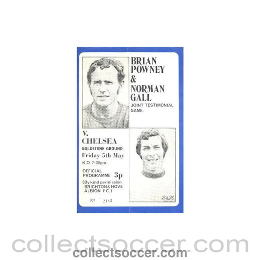 1972 - Brighton & Hove Albion vChelsea official programme 05/05/1972 Brian Powney & Norman Gall Joint Testimonial Game