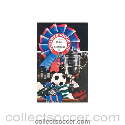 1972 - Celtic v Hibernian official programme 05/08/1972 Drybrough Cup Final - Collect Soccer