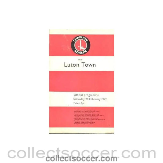 1972 - Charlton Athletic v Luton Town official programme 26/02/1972 Football League - Collect Soccer
