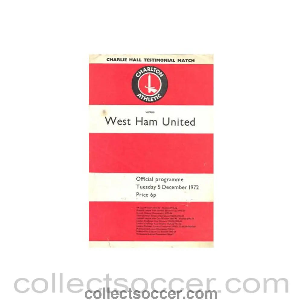 1972 - Charlton Athletic v West Ham United official programme 05/12/1972 Charlie Hall Testimonial Match