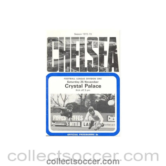 1972 - Chelsea v Crystal Palace official programme 25/11/1972