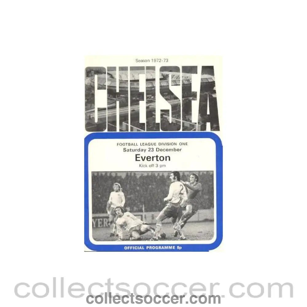 1972 - Chelsea v Everton official programme 23/12/1972 - Collect Soccer