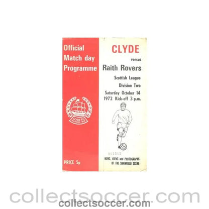 1972 - Clyde v Raith Rovers official programme 14/10/1972 Scottish League - Collect Soccer