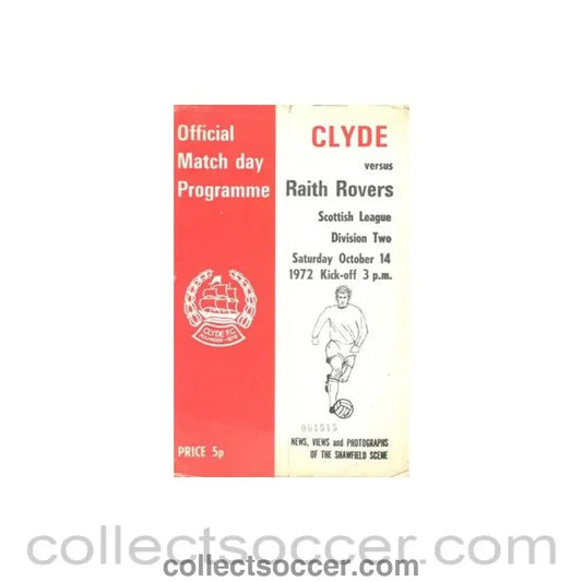 1972 - Clyde v Raith Rovers official programme 14/10/1972 Scottish League - Collect Soccer