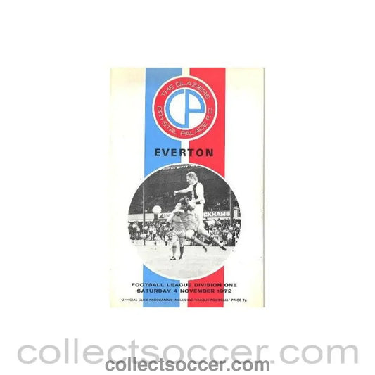 1972 - Crystal Palace v Everton official programme 04/11/1972 Football League - Collect Soccer