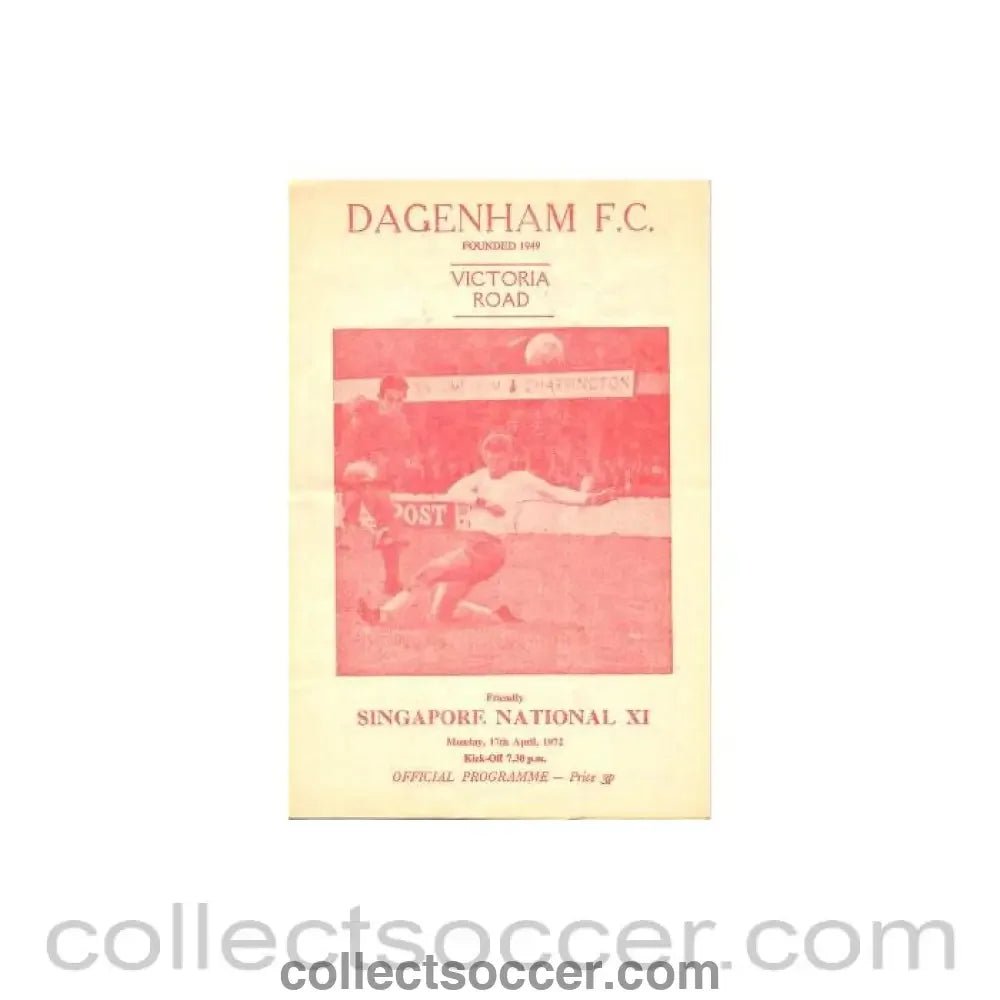 1972 - Dagenham v Singapore National XI official programme 17/04/1972 Friendly - Collect Soccer