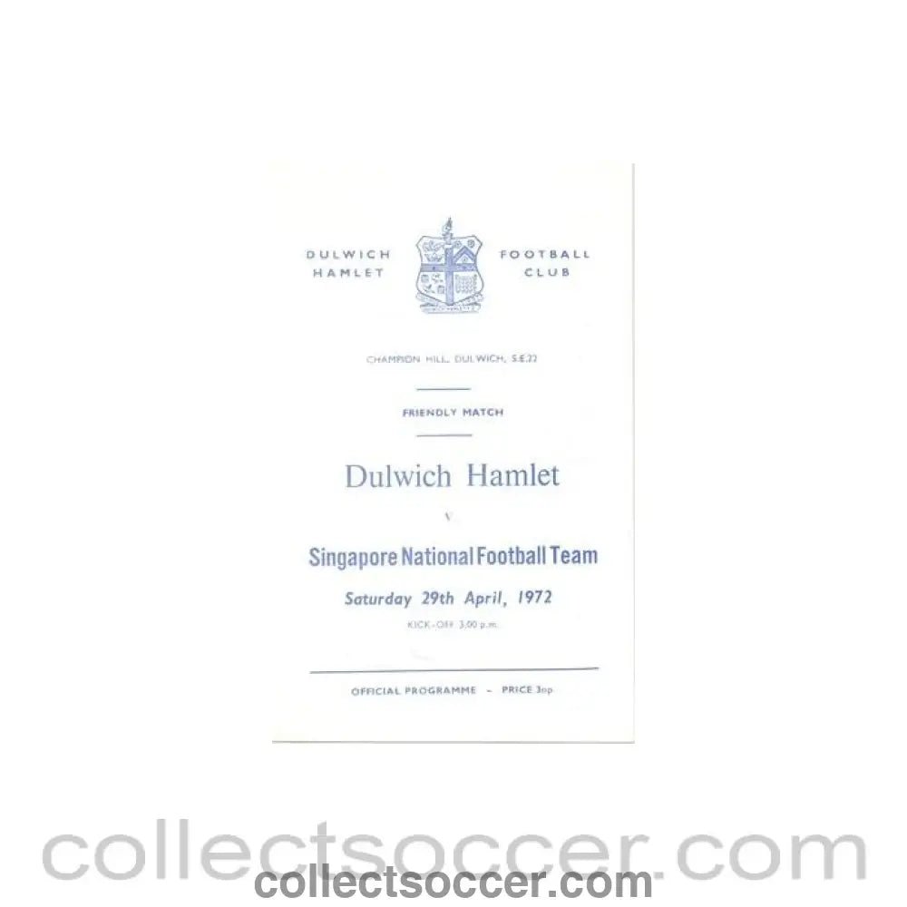 1972 - Dulwich Hamlet v Singapore National Football Team official programme 29/04/1972 - Collect Soccer