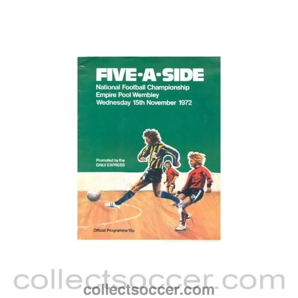 1972 Five - a - Side Daily Express official programme - Collect Soccer