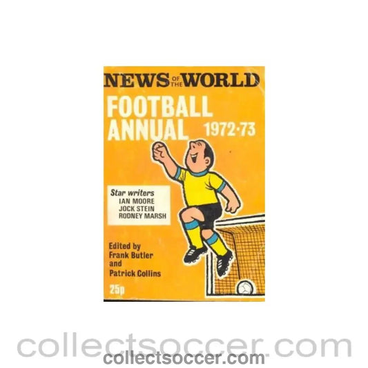1972 - Football Annual 1972 - 1973 News of the World publication - Collect Soccer
