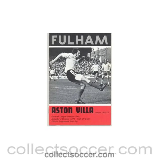 1972 - Fulham v Aston Villa official programme 07/10/1972 - Collect Soccer