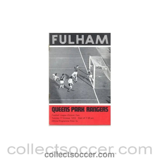 1972 - Fulham v Queen's Park Rangers official programme 17/10/1972 - Collect Soccer