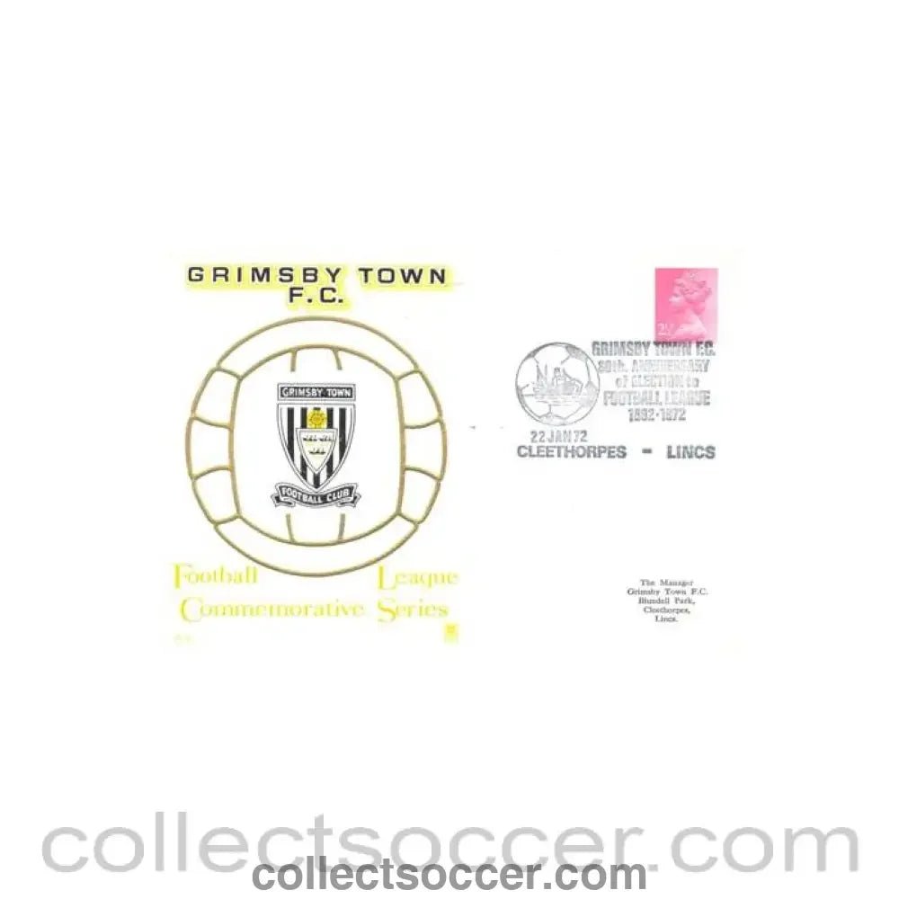 1972 - Grimsby Town FC 80th Anniversary of Election to the Football League 1892-1972 First Day Cover 22/01/1972 - Collect Soccer