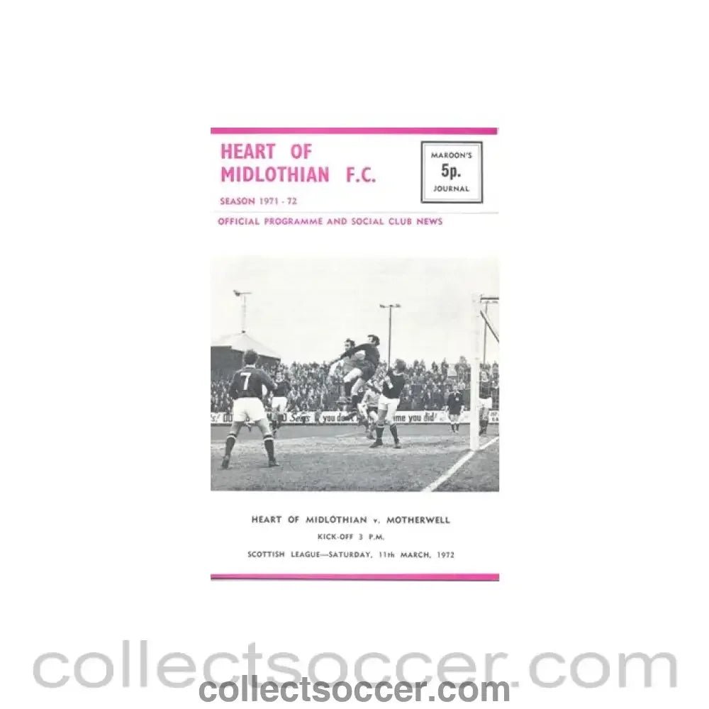 1972 - Heart of Midlothian v Motherwell official programme 11/03/1972 - Collect Soccer