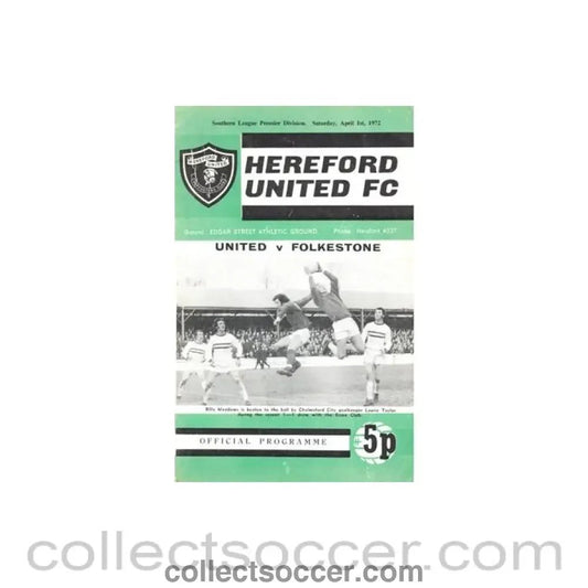 1972 - Hereford United v Folkstone official programme 01/04/1972 Southern League Premier Division - Collect Soccer