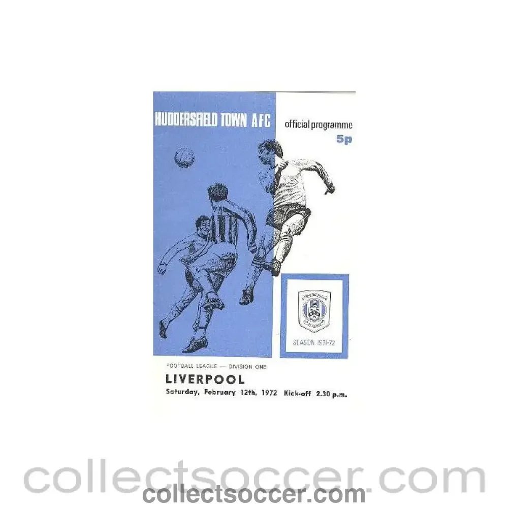 1972 - Huddersfield Town v Liverpool official programme 12/02/1972 - Collect Soccer