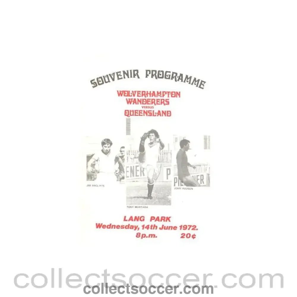 1972 - In New Zealand - Queensland v Wolverhampton Wanderers official programme 14/06/1972 - Collect Soccer