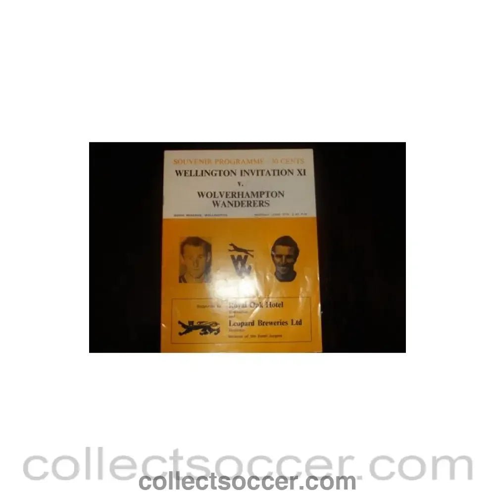 1972 - In New Zealand - Wellington Invitation XI v Wolverhampton Wanderers official programme 05/06/1972 - Collect Soccer