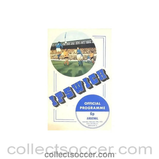 1972 - Ipswich Town v Arsenal official programme 19/02/1972 Football League - Collect Soccer