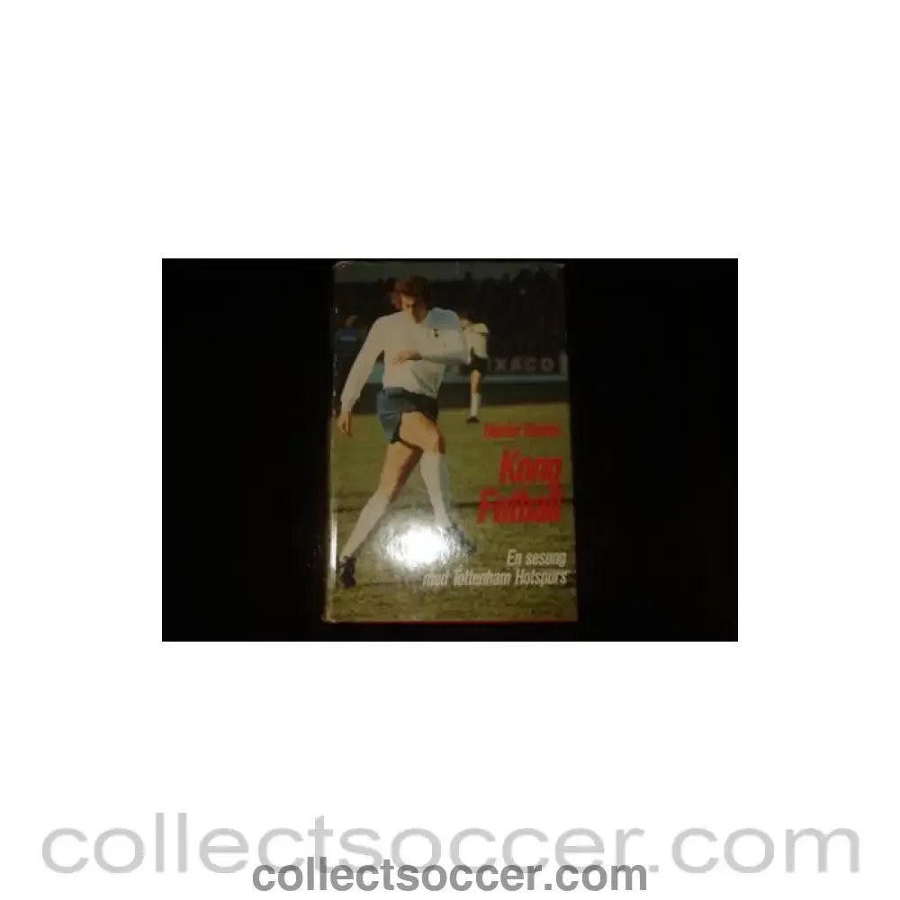 1972 - Kong Football by Hunter Davis book of 1972 - Collect Soccer