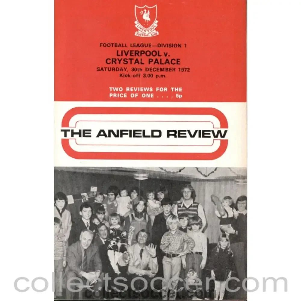 1972 - Liverpool v Crystal Palace Programme 30/12/1972 - Collect Soccer
