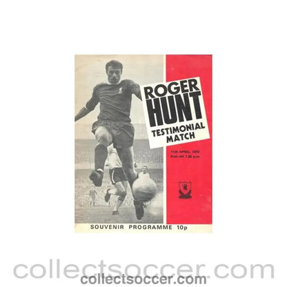 1972 - Liverpool v International XI official programme 11/04/1972 Roger Hunt Testimonial Match - Collect Soccer