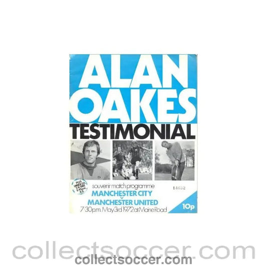 1972 - Manchester City v Manchester United official programme 03/05/1972 Alan Oakes Testimonial Match - Collect Soccer