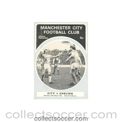 1972 - Manchester City vChelsea official programme 18/03/1972 - Collect Soccer