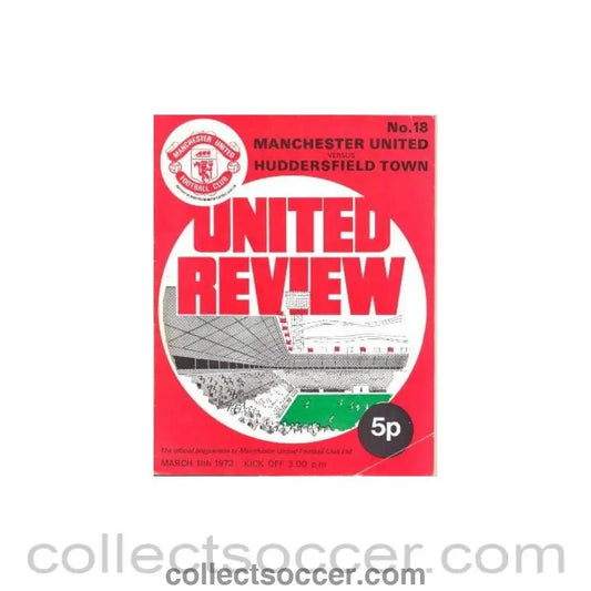 1972 - Manchester United v Huddersfield Town official programme 11/03/1972 - Collect Soccer