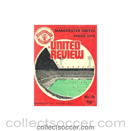 1972 - Manchester United v Stoke City official programme 09/12/1972 - Collect Soccer