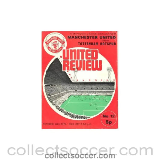 1972 - Manchester United v Tottenham Hotspur official programme 28/10/1972 - Collect Soccer