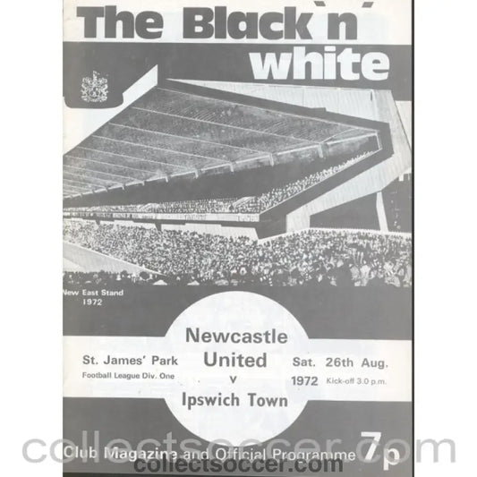 1972 - Newcastle United v Ipswich Town Programme 26/08/1972 - Collect Soccer